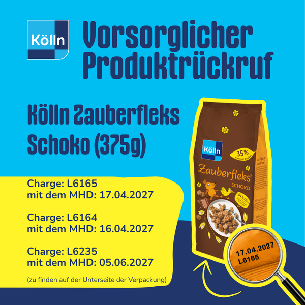 Vorsorglicher Produktrückruf: „Kölln Zauberfleks Schoko (375g)“